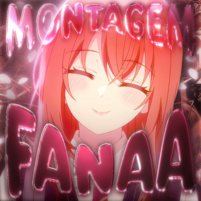 MONTAGEM FANAA