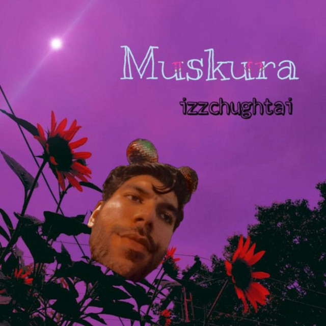 Muskura by Izzchughtai