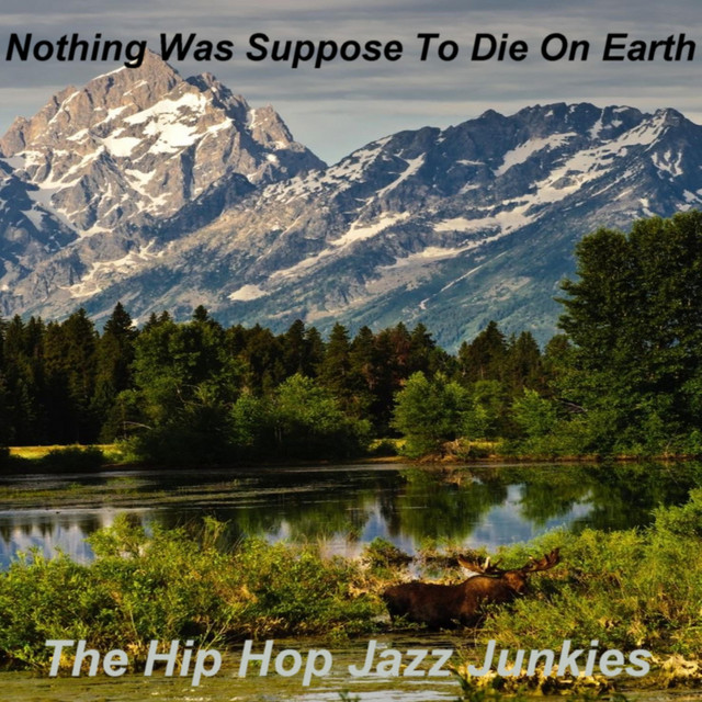 Nothing Was Suppose to Die on Earth cover art