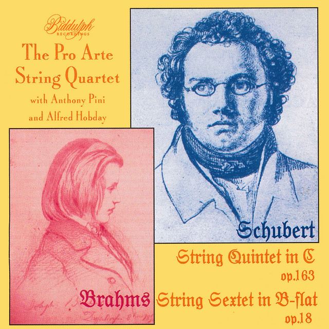 Schubert: String Quintet in C Major, Op. 163, D. 956 - Brahms: String Sextet No. 1 in B-Flat Major, Op. 18