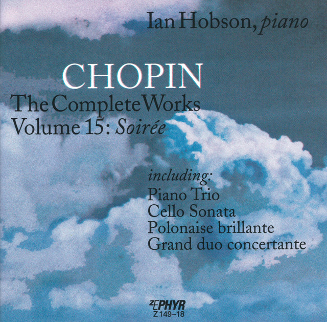 Chopin: The Complete Works, Vol. 15 – Soirée