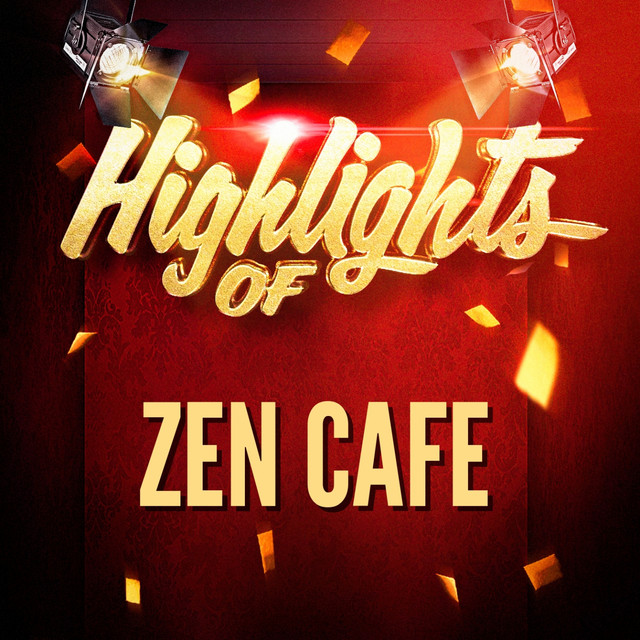 Cover of Highlights of Zen Cafe by Zen Cafe