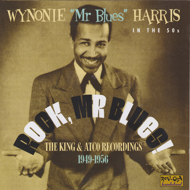 Rock, Mr. Blues! - Album by Wynonie Harris | Spotify