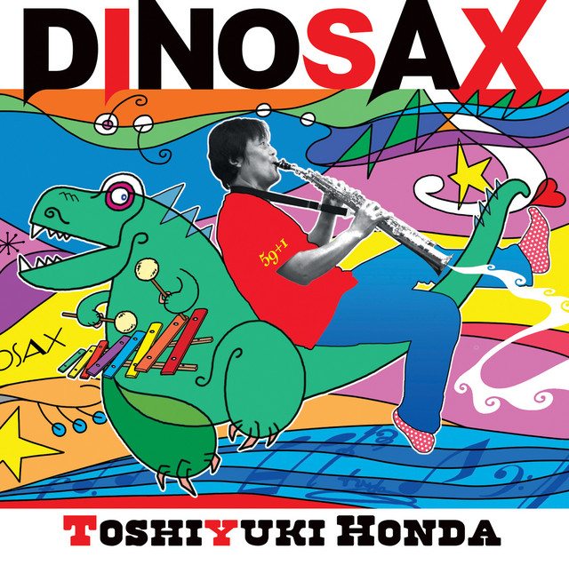 dinos - ディノス  ジャケット DINOSAX - Album by Toshiyuki Honda | Spotify