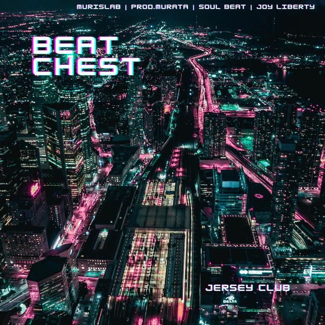 Beat Chest - Jersey Club