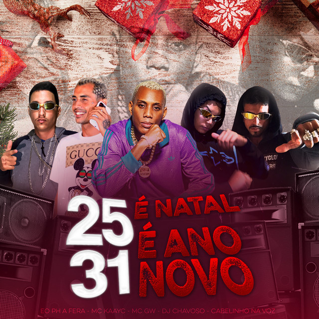 25 É Natal 31 É Ano Novo