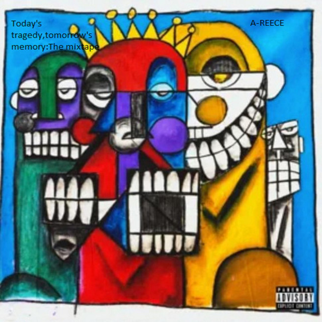 Today's Tragedy, tomorrow's memory:The mixtape cover art