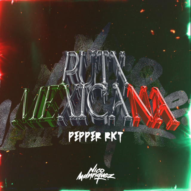 Put4 Mexicana vs Pepper RKT - Remix