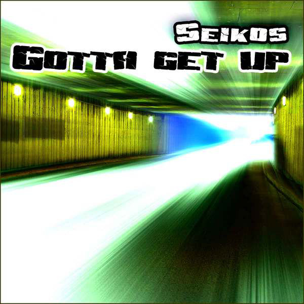 Gotta get up cover