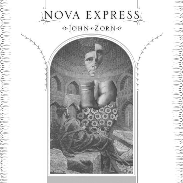 Nova Express by John Zorn album cover