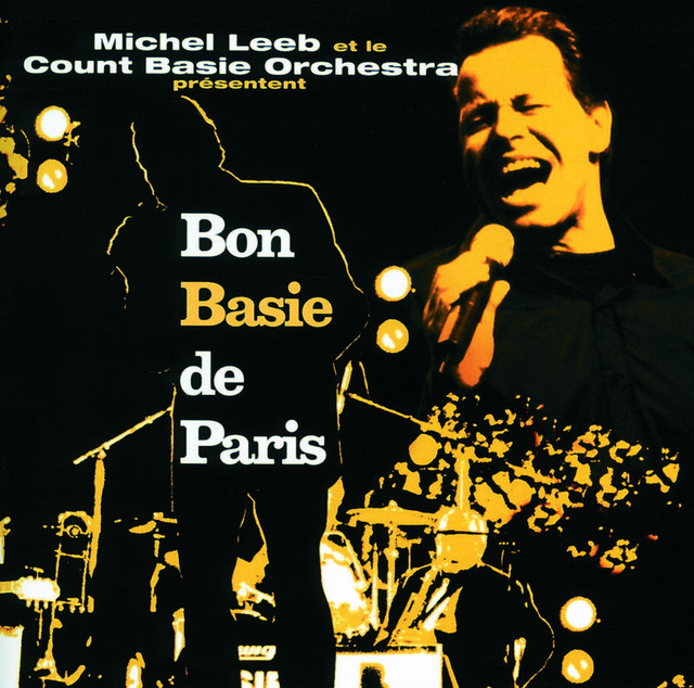 J Aime Paris Au Mois De Mai Song By Count Basie Orchestra Michel Leeb Spotify