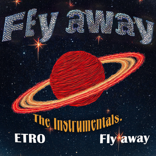 Fly Away, The Instrumentals. (Bonus) cover art