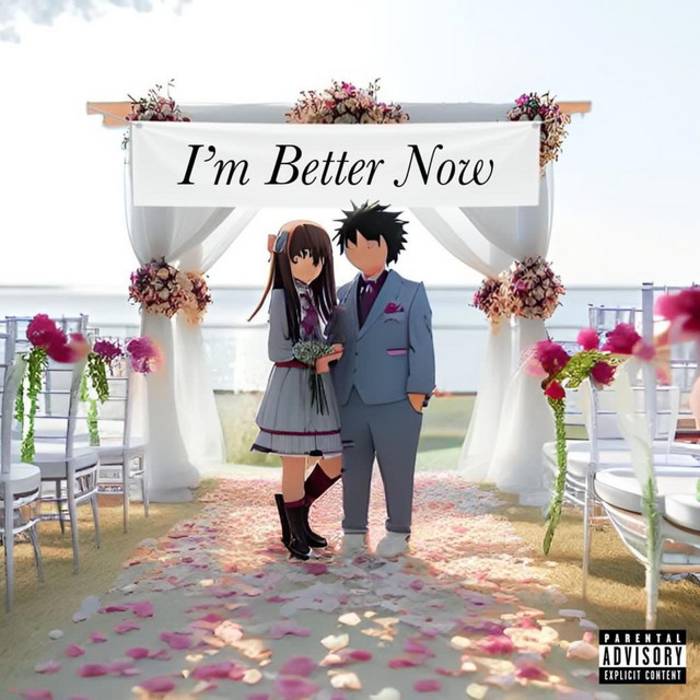I'm Better Now (What Luv Is Deluxe) cover art