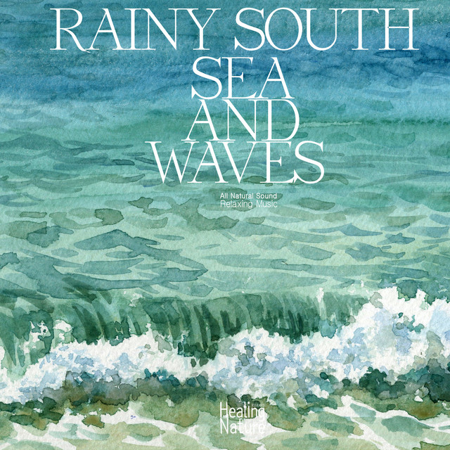 Rainy South Sea and Waves cover art
