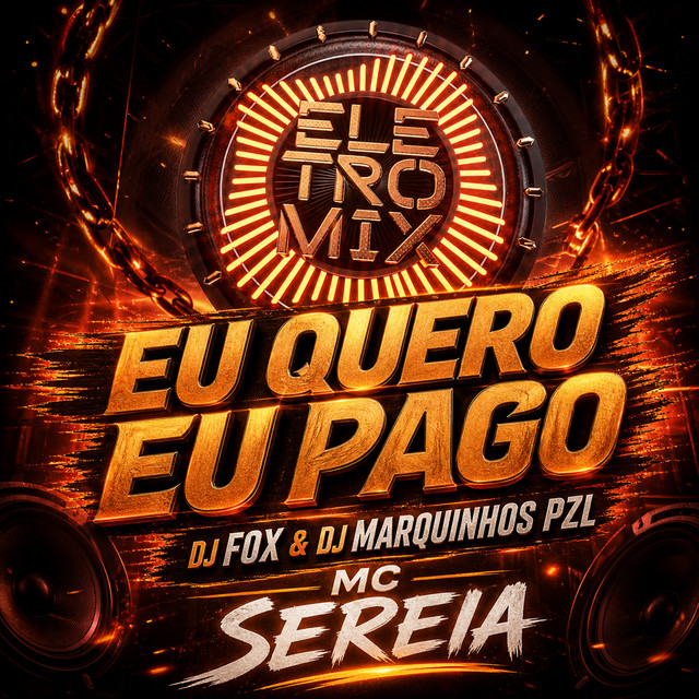 EU QUERO EU PAGO ELETROFUNK