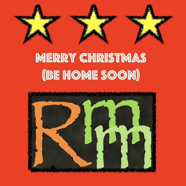 Merry Christmas (Be Home Soon)