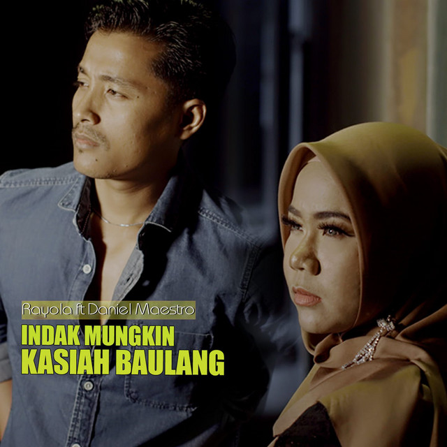 Indak Mungkin Kasiah Baulang cover art