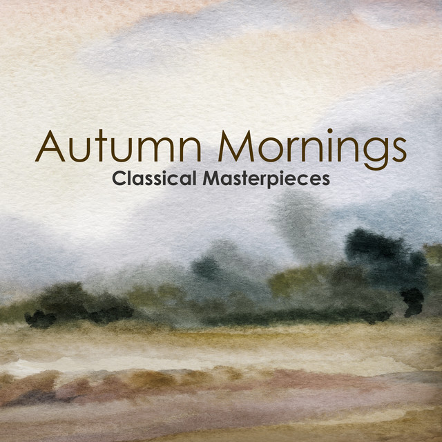 "'Autumn Mornings: Classical Masterpieces" album image