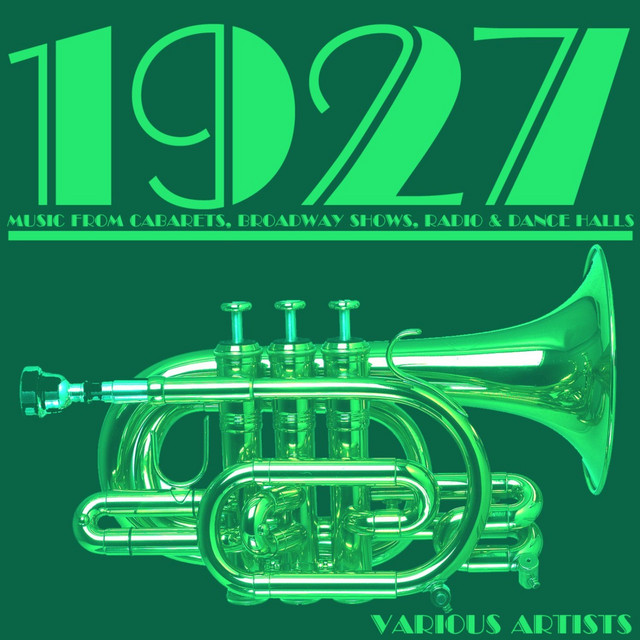 1927 - Compilation by Various Artists | Spotify