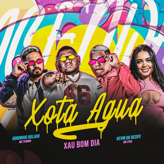 XOTA, ÁGUA, XAU, BOM DIA