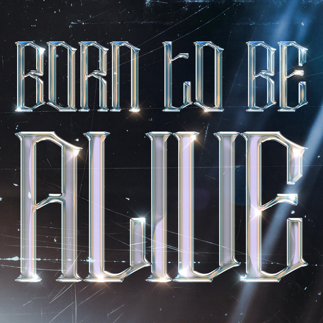 Born To Be Alive artwork