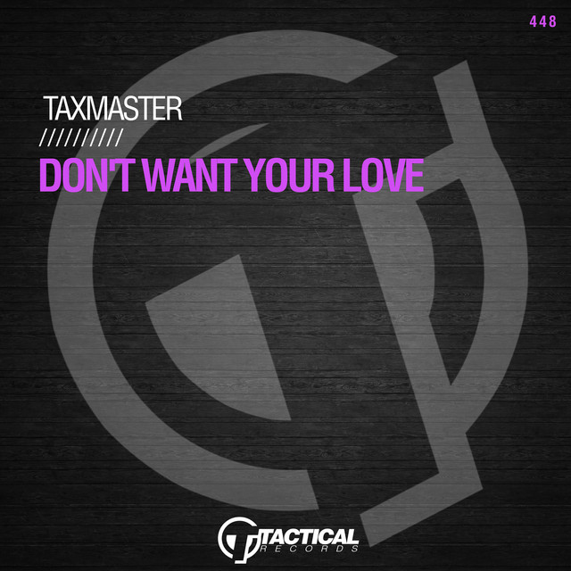Don't Want Your Love album art