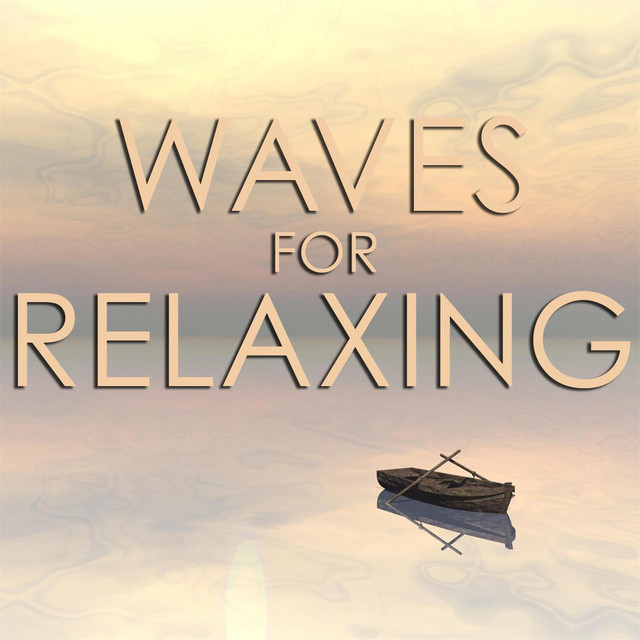 Waves for Relaxing (Sounds from the Ocean) cover art