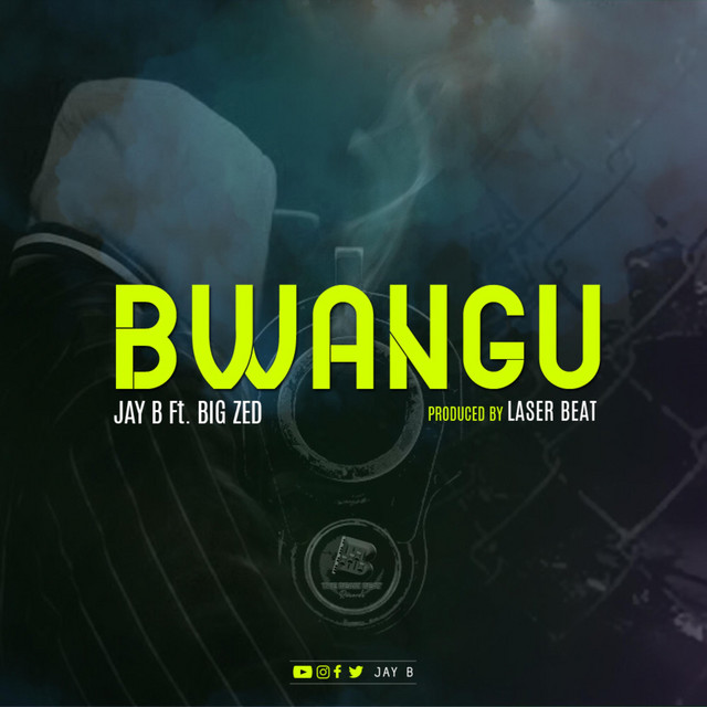 Bwangu - Single by Jay B Official | Spotify