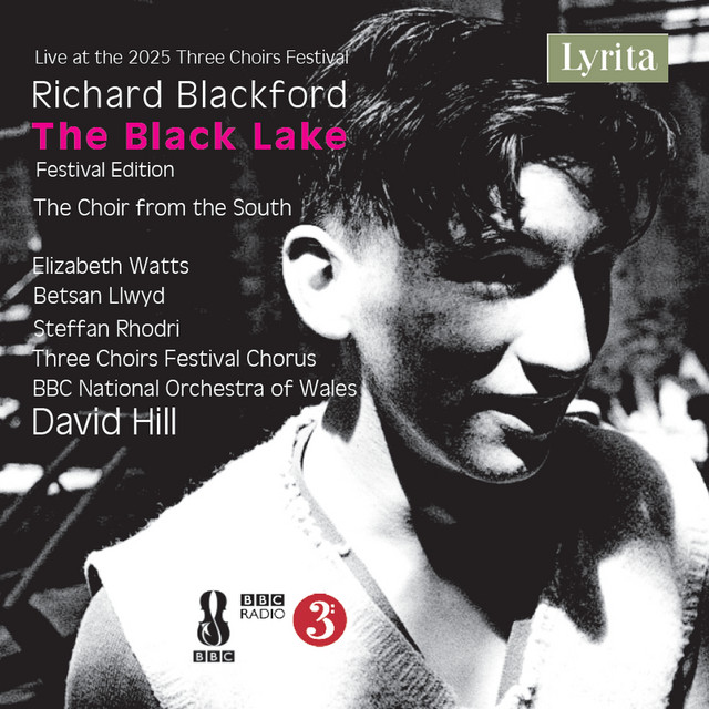 Blackford: The Black Lake - Festival Edition, Narrative Cantata for choir, soprano, 2 narrators & orchestra: VII. The Choir from the South (Live)