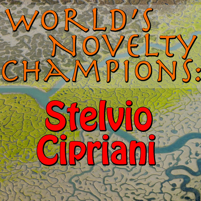 World's Novelty Champions: Stelvio Cipriani cover art