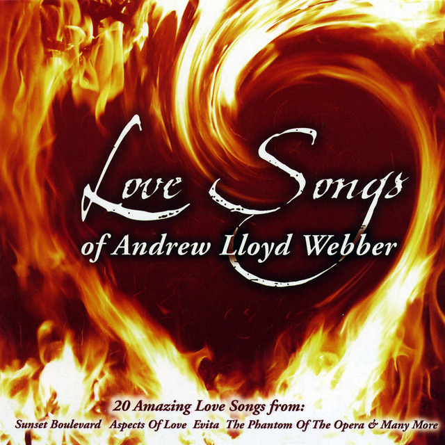 Love Songs of Andrew Lloyd Webber - Compilation by Various Artists