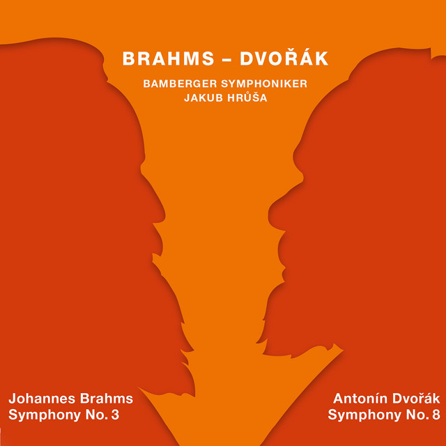 Brahms: Symphony No. 3 in F Major - Dvořák: Symphony No. 8 in G Major cover art
