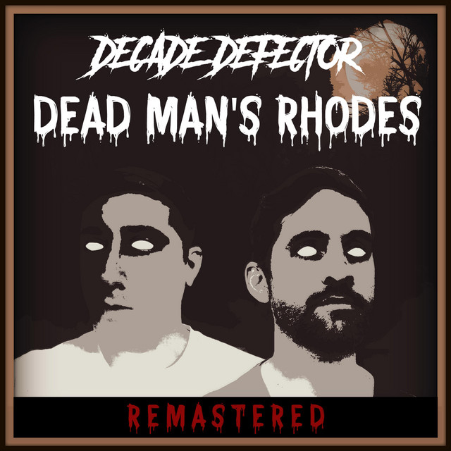 Dead Man's Rhodes (Remastered) cover art