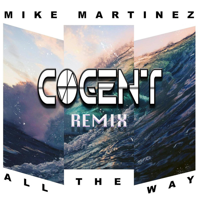 All the Way (Cogent Remix) cover