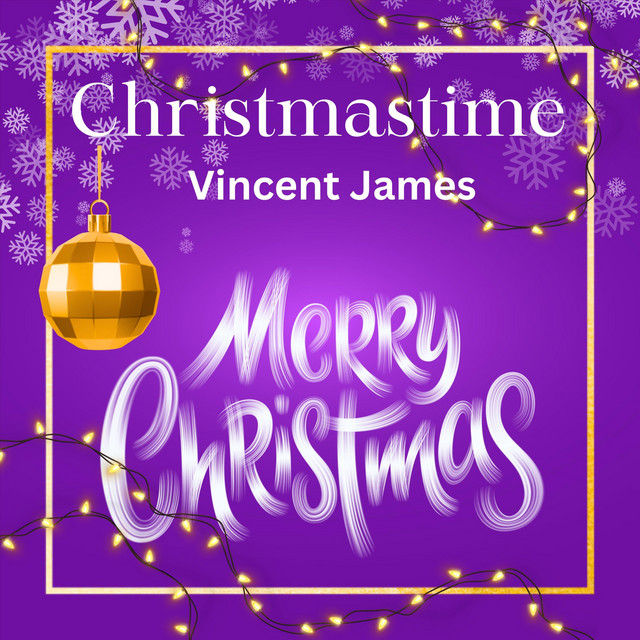 Christmastime - Single by Vincent James | Spotify