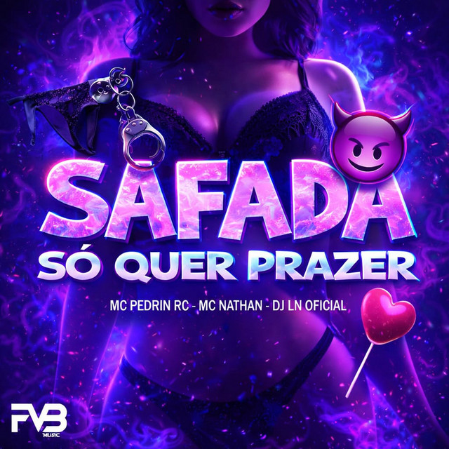 Safada só Quer Prazer