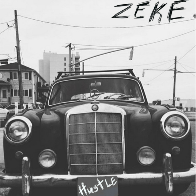 Hustle - EP by Zeke | Spotify