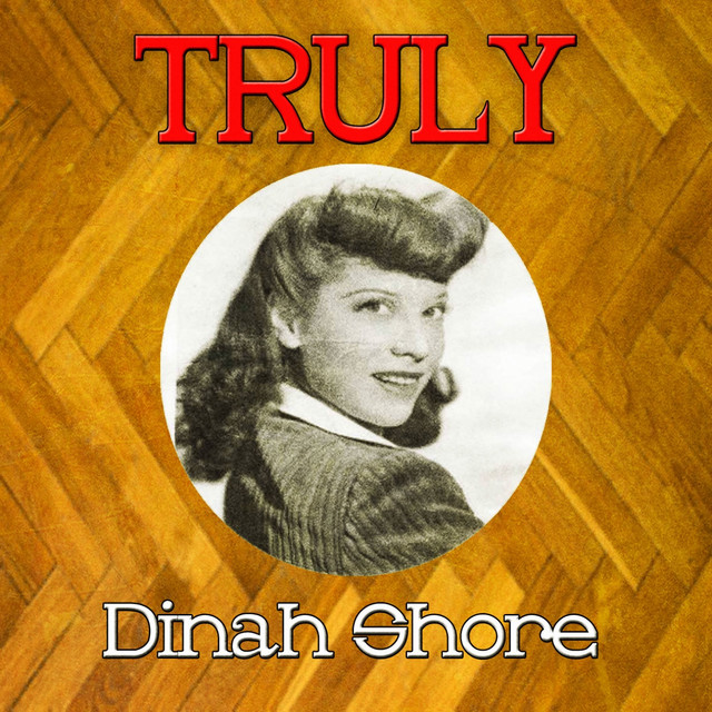 Truly Dinah Shore cover art