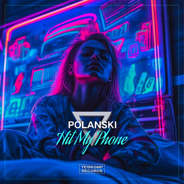 Обкладинка: Hit My Phone — POLANSKI