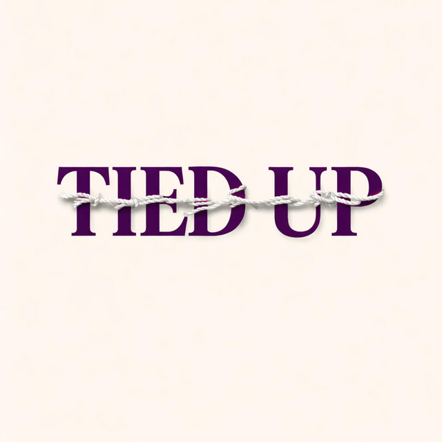 TIED UP