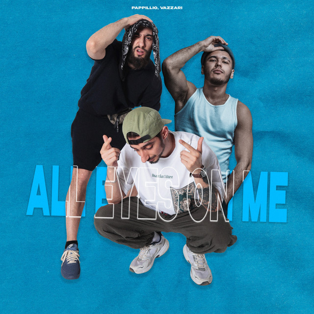 All eyes on me - Single by Pappillio | Spotify