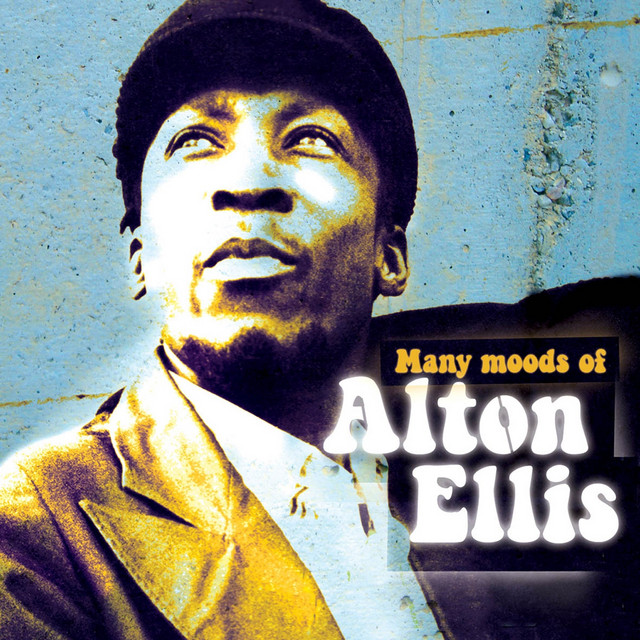 Many Moods Of - Compilation by Alton Ellis | Spotify