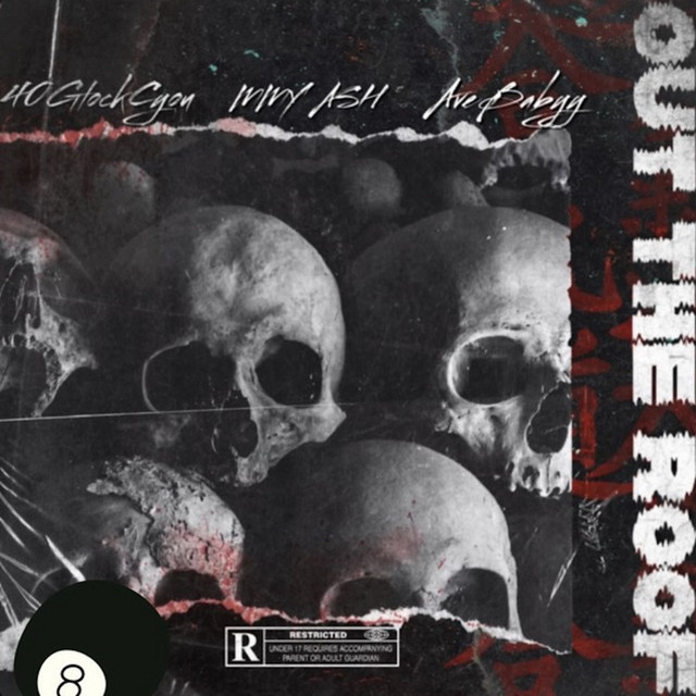 Out The Roof (feat. MMY Ash & AveBabyy) - Single by 40GlockCyou | Spotify