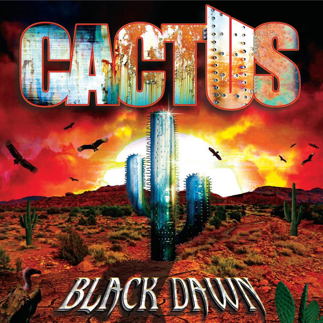 Black Dawn - Album by Cactus | Spotify