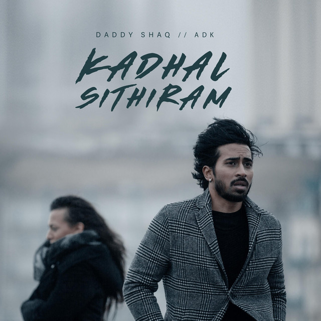 Kadhal Sithiram - Single by ADK | Spotify