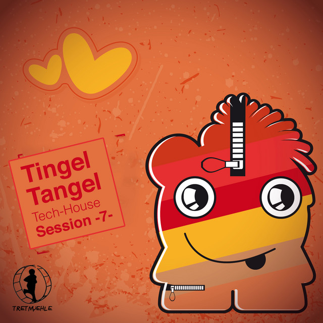 Tingel Tangel, Vol. 7 - Tech House Session! cover art