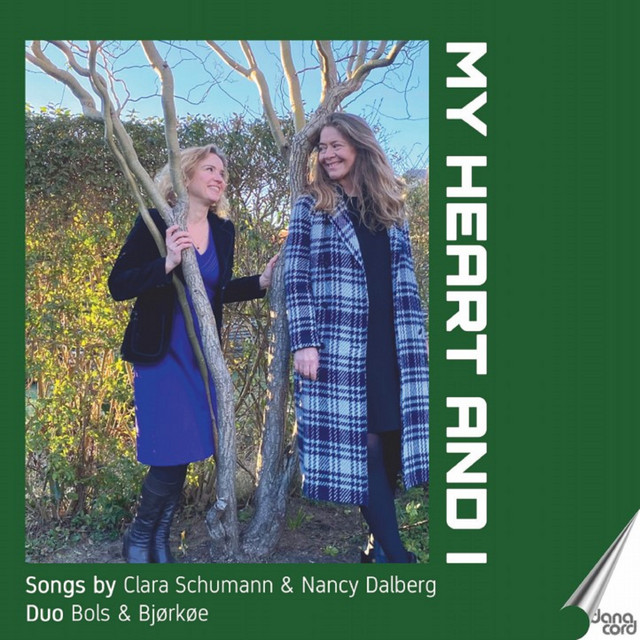 My Heart and I: Songs by Clara Schumann & Nancy Dalberg cover art
