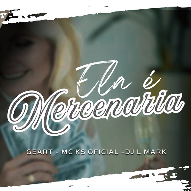 Ela É Mercenaria