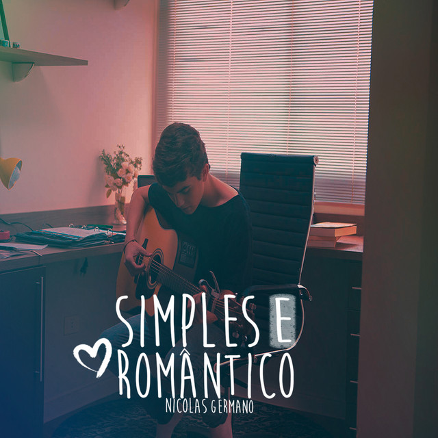 Nicolas Germano - Simples e Romântico