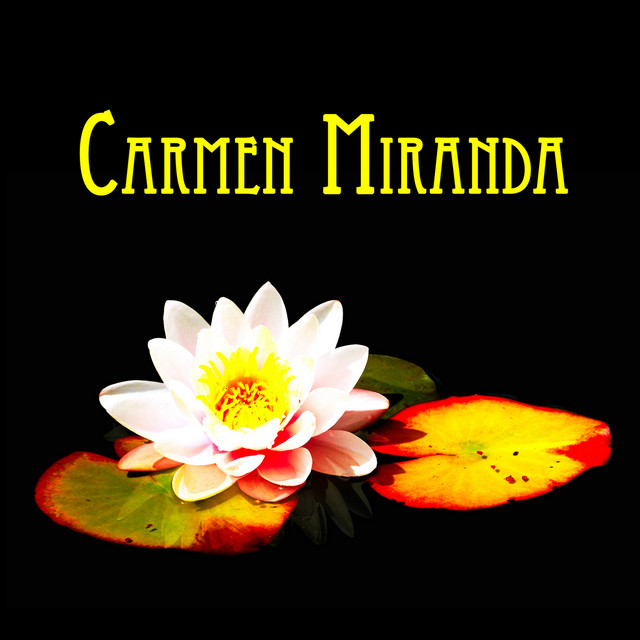 Carmen Miranda cover art